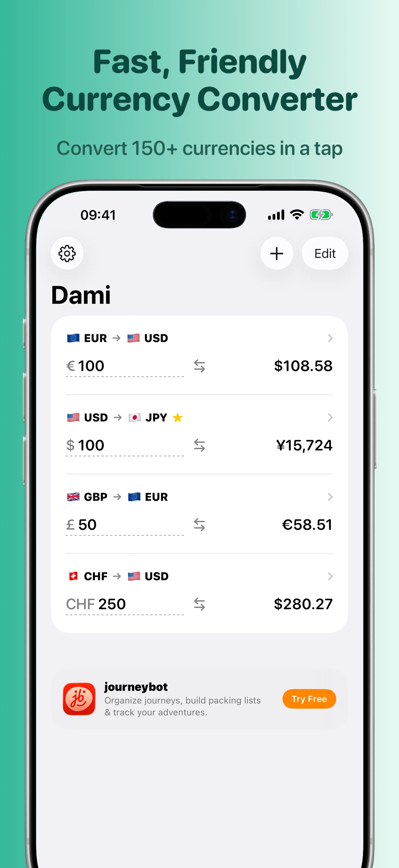 Dami currency converter for iPhone showing a list of saved currency pairs — EUR to USD, USD to JPY, GBP to EUR, and CHF to USD — each converting an amount instantly